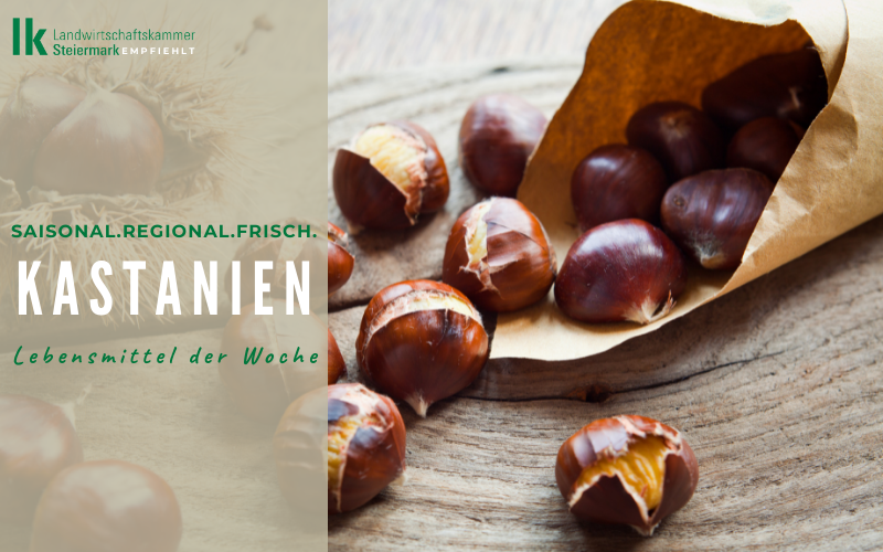 Lebensmittel der Woche: Kastanien