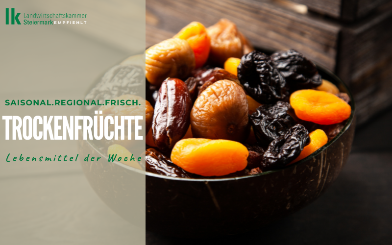 Lebensmittel der Woche: Trockenfrüchte